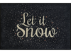 Fußmatte mit Aufschrift "Let it snow"