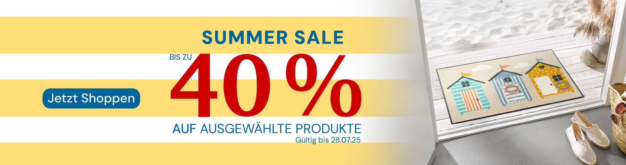 Banner Summer Sale bis zu -40% auf ausgewählte Produkte bis 28.7.25