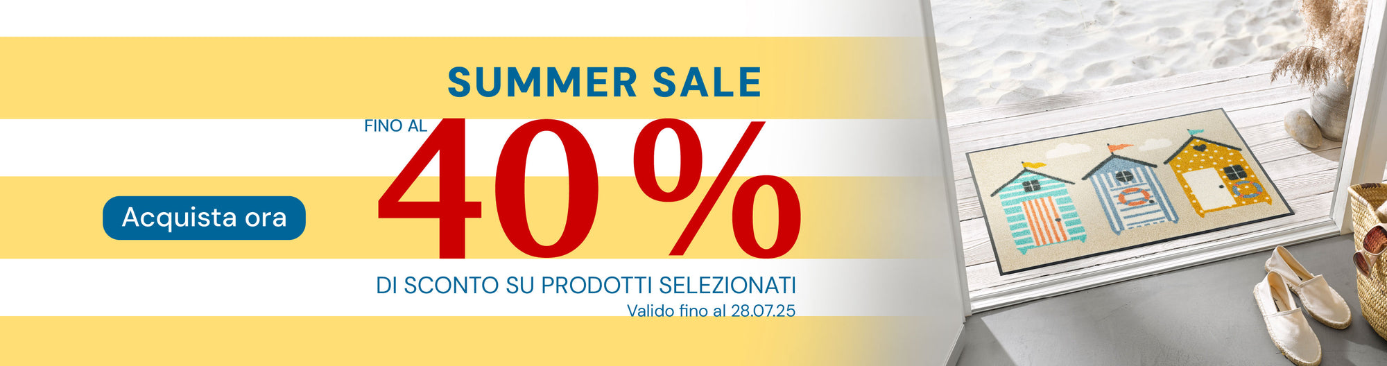 Saldi estivi Banner fino al 40% di sconto su prodotti selezionati fino al 28.7.25